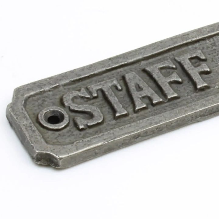Door Sign - STAFF ONLY Design Antique Cast Iron 150mm x 37mm – Oakcrafts