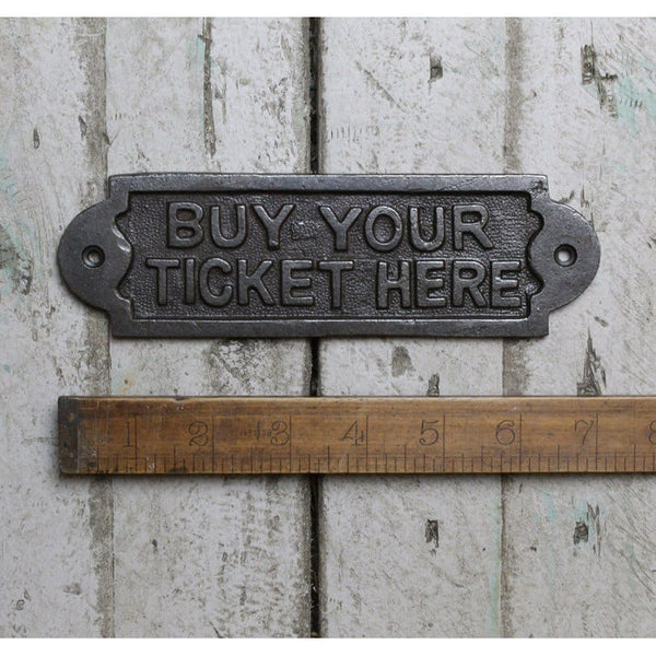 Antique Cast Iron BUY YOUR TICKETS HERE Plaque Sign - 180mm x 40mm