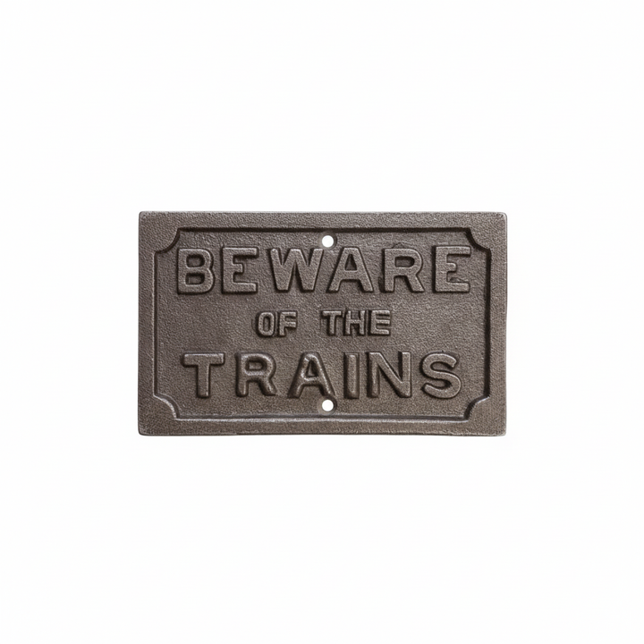 Antique Cast Iron Beware Of The Trains Plaque - 75mm x 125mm